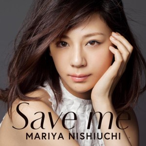 Nishiuchi Mariya CD Save Me