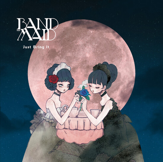 BAND-MAID Just Bring It