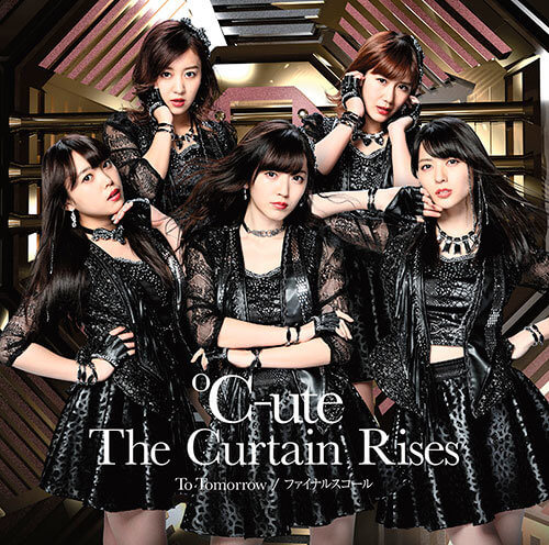C-ute The Curtain Rises Cover Special