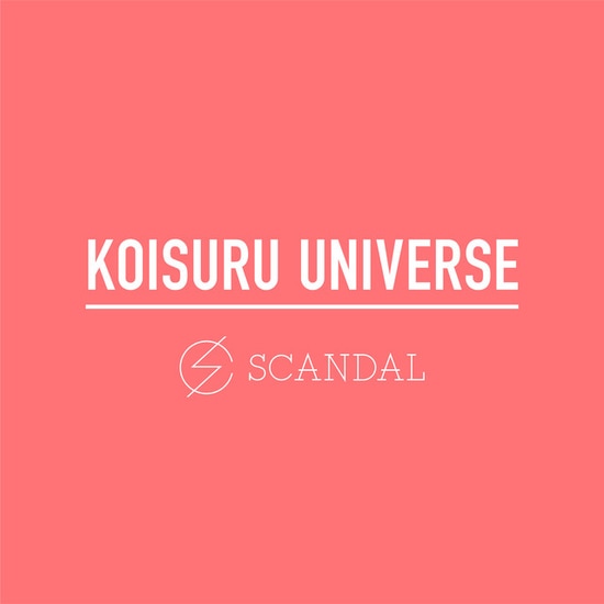 scandal koisuru universe
